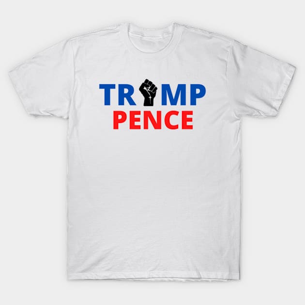 TRUMP PENCE 2020 T-Shirt by Rebelion